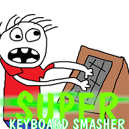 Visit the page for Super Keyboard Smasher.